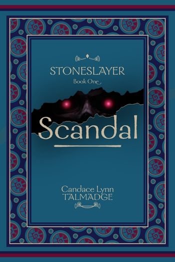 Stoneslayer Book One by Candace Lynn Talmadge.